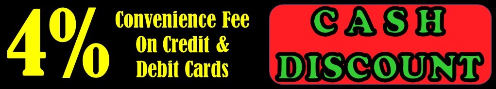 4% convenience fee on credit and debit cards - cash discount